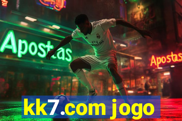 kk7.com jogo